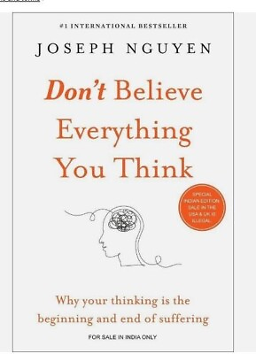 #ad Don#x27;t Believe Everything You Think Why Your Thinking Is The Beginning amp; End $8.83