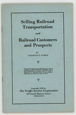 #ad 1935 Selling Railroad Transportation Charles E Parks Booklet PB $99.99