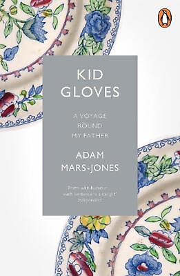 #ad Kid Gloves: A Voyage Round My Father by Adam Mars Jones English Paperback Book $22.79