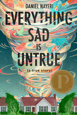 #ad #ad Everything Sad Is Untrue: a true story Hardcover By Nayeri Daniel GOOD $5.89