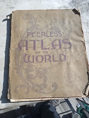 #ad peerless atlas of the world 1898 1899 LARGE MAPS $69.95