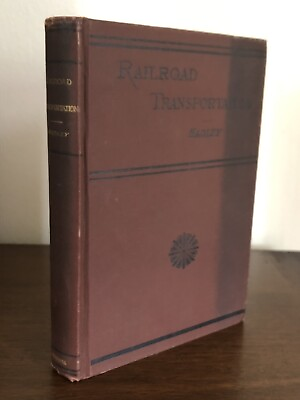 #ad Railroad Transportation 1900 Arthur Twining Hadley History amp; Laws Antique Book $22.50