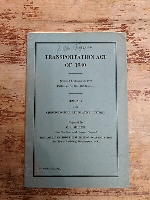 #ad Railroad Transportation Act Of 1940 Bill Signed By J. William Vigrass $40.00