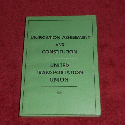 #ad 1968 United Railroad Transportation Union Unification Agreement amp; Constitution $13.11
