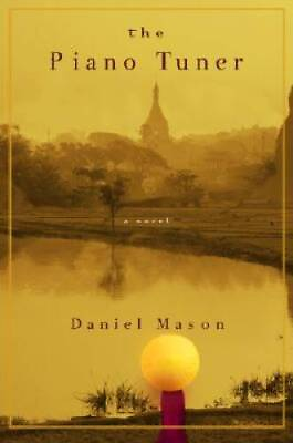 #ad The Piano Tuner Hardcover By Daniel Mason GOOD $4.57
